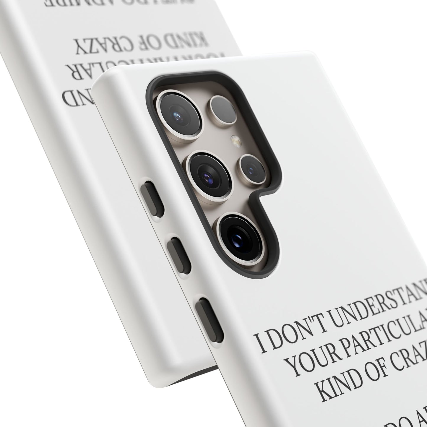 Kind Of Crazy Samsung Case