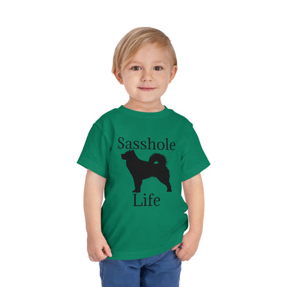 Sasshole Life Toddler Unisex Short Sleeve Crewneck Tee