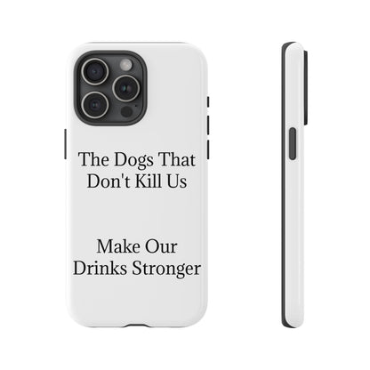 Drinks Stronger iPhone Case