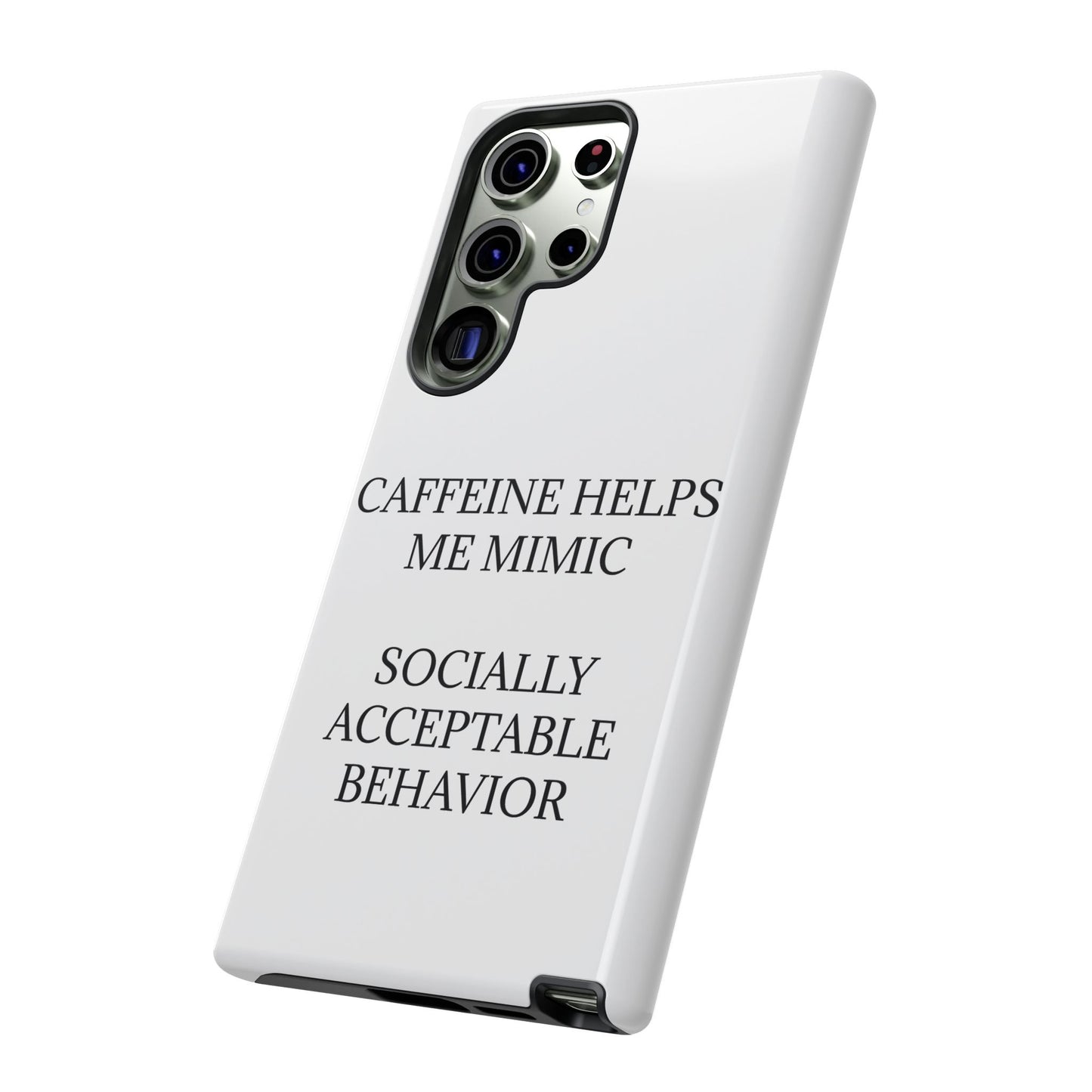 Socially Acceptable Samsung Case