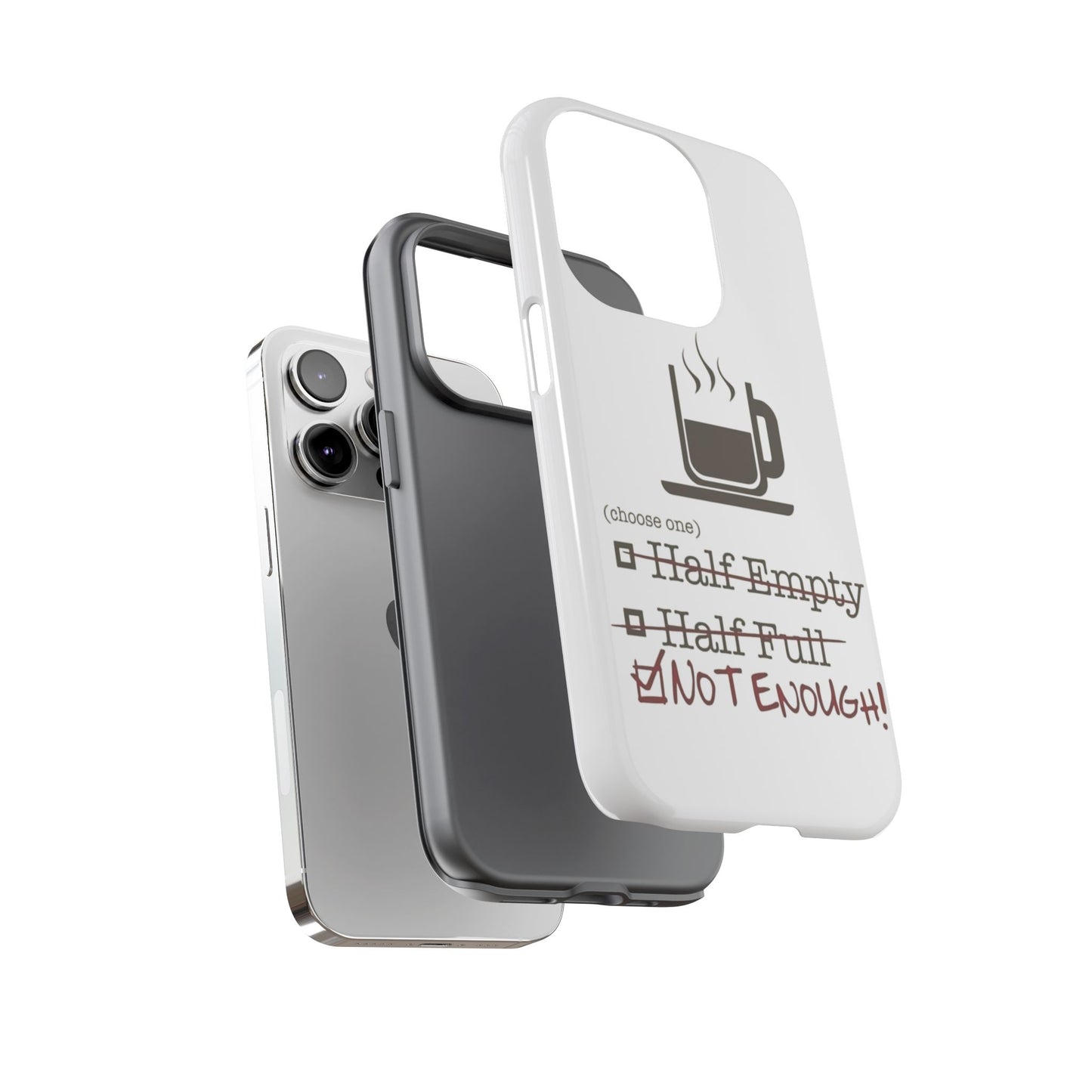 Not Enough iPhone Case