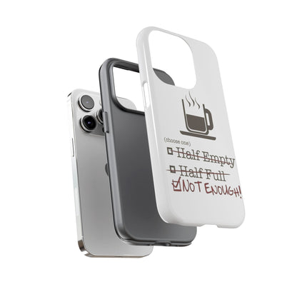 Not Enough iPhone Case