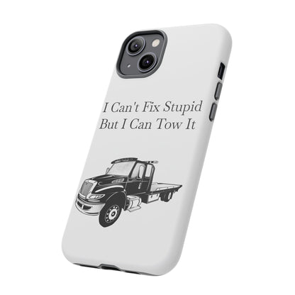 I Can't Fix Stupid Flatbed Tow Truck iPhone Case