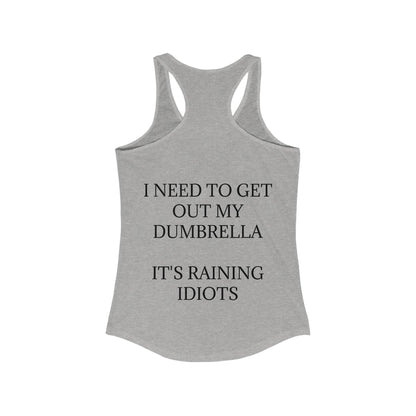 Dumbrella Women's Racerback Tank