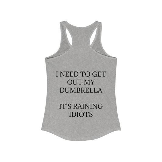 Dumbrella Women's Racerback Tank