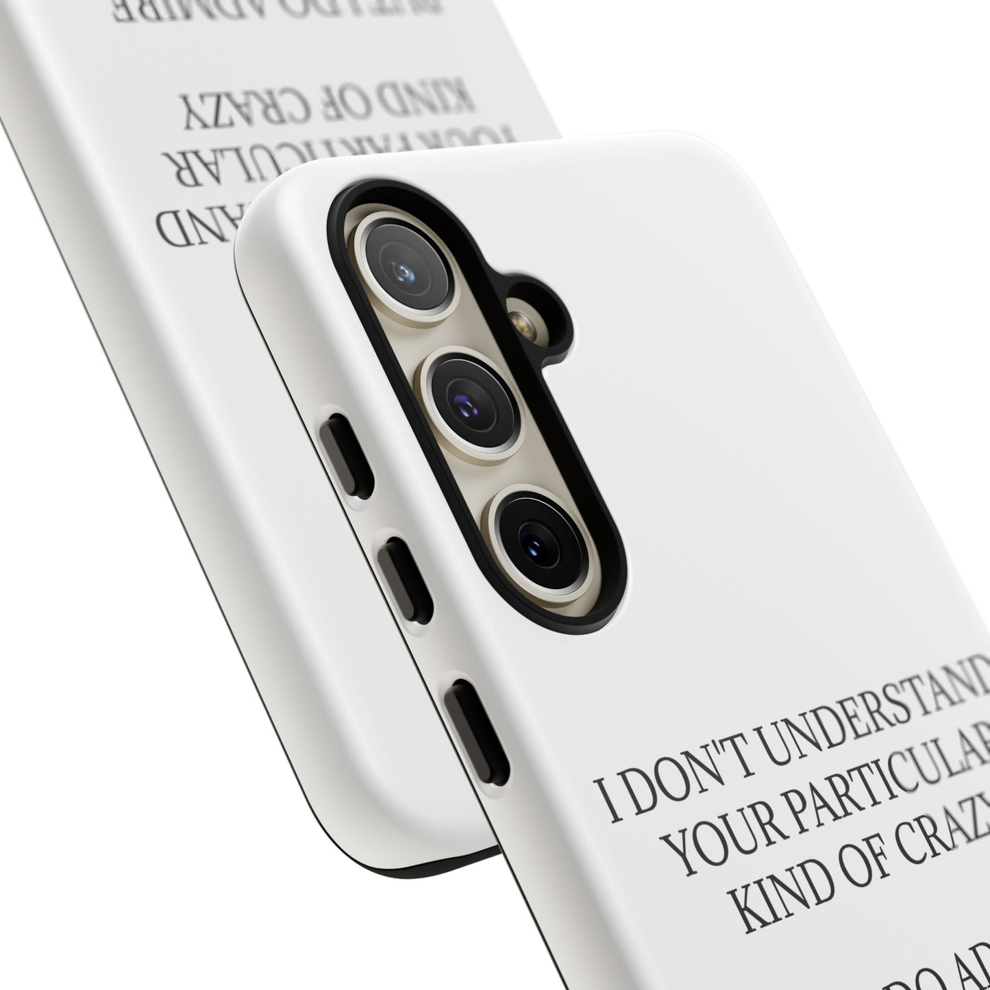 Kind Of Crazy Samsung Case