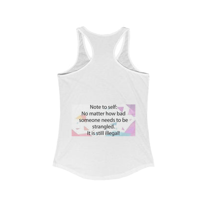 Note To Self Women's Racerback Tank