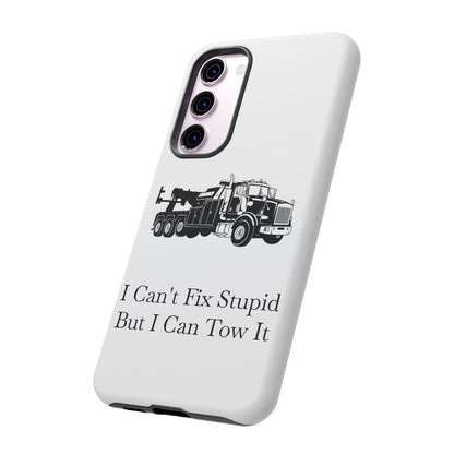 I Can't Fix Stupid Heavy Tow Truck Samsung Case
