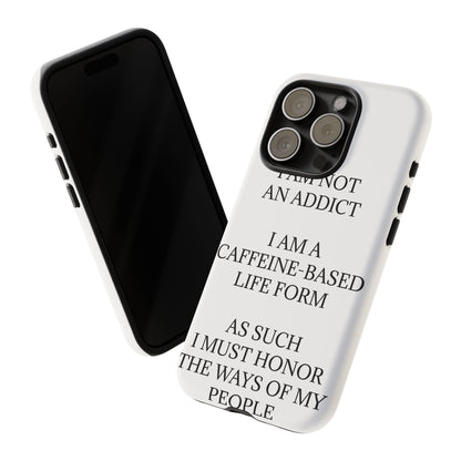 Not An Addict iPhone Case