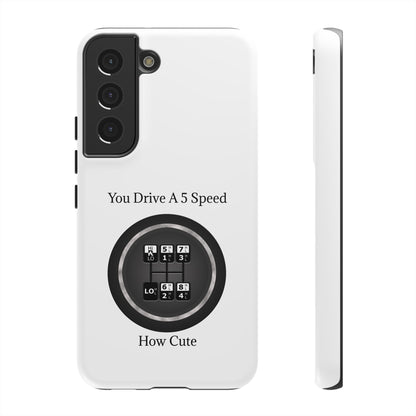 5 Speed How Cute Samsung Case