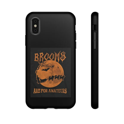 Brooms Are For Amateurs iPhone Case