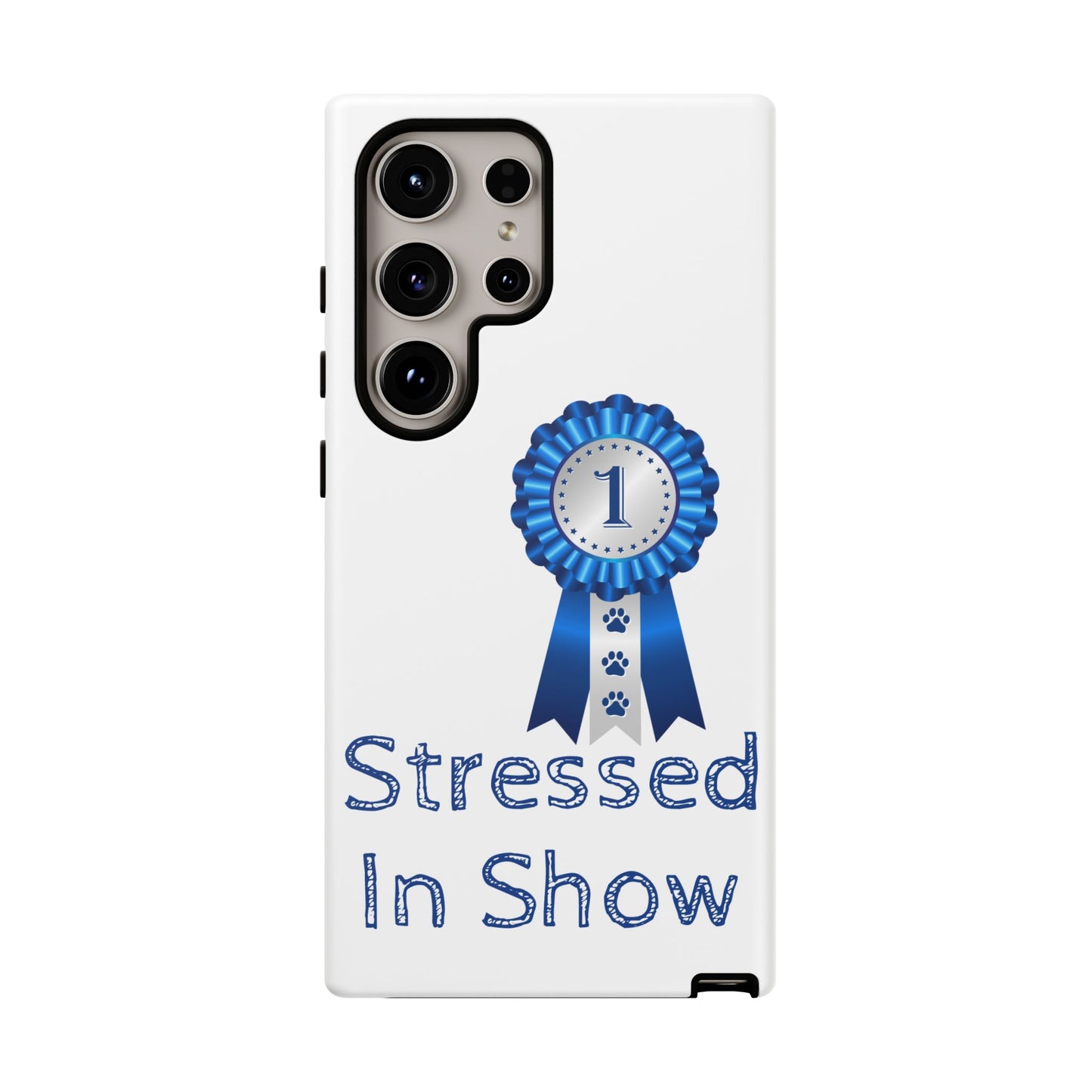 Stressed In Show Samsung Case