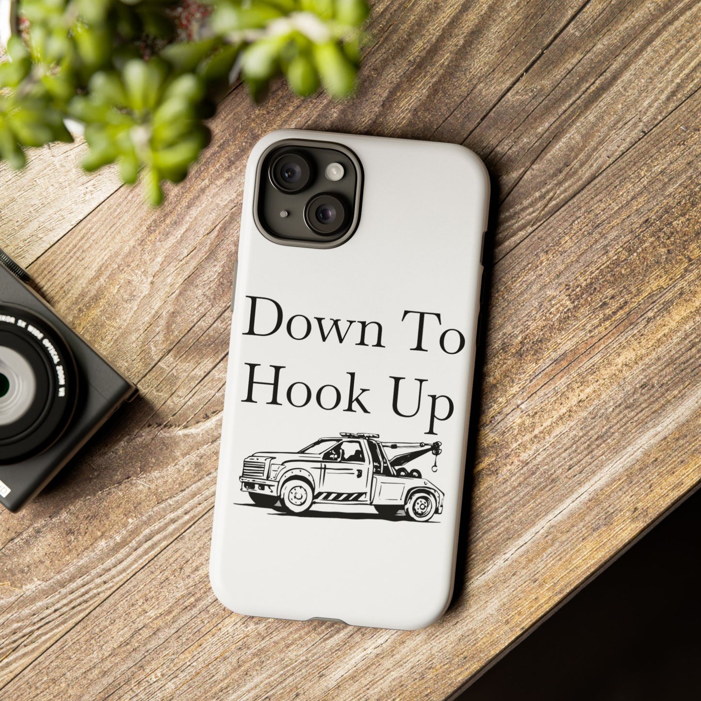 Down To Hook Up iPhone Case