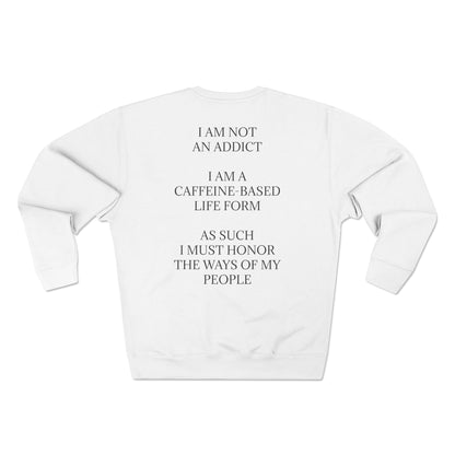Not An Addict Unisex Crewneck Sweatshirt