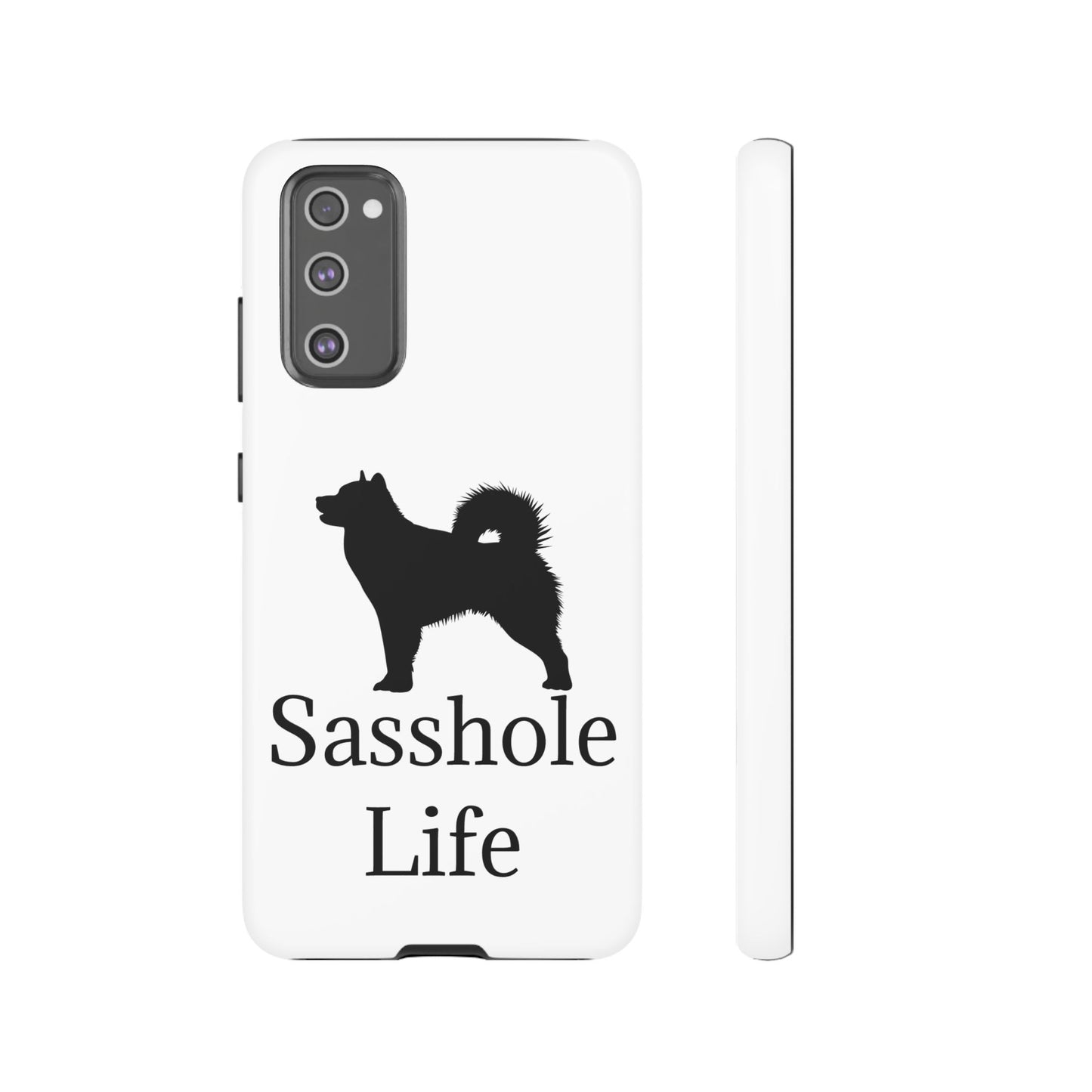 Sasshole Life Samsung Case