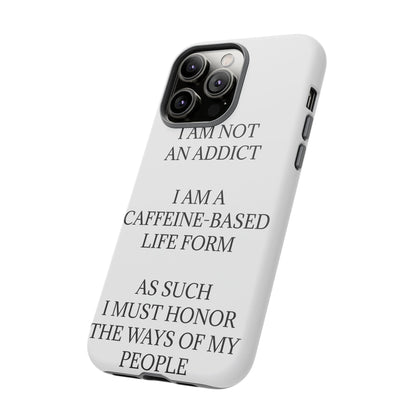 Not An Addict iPhone Case