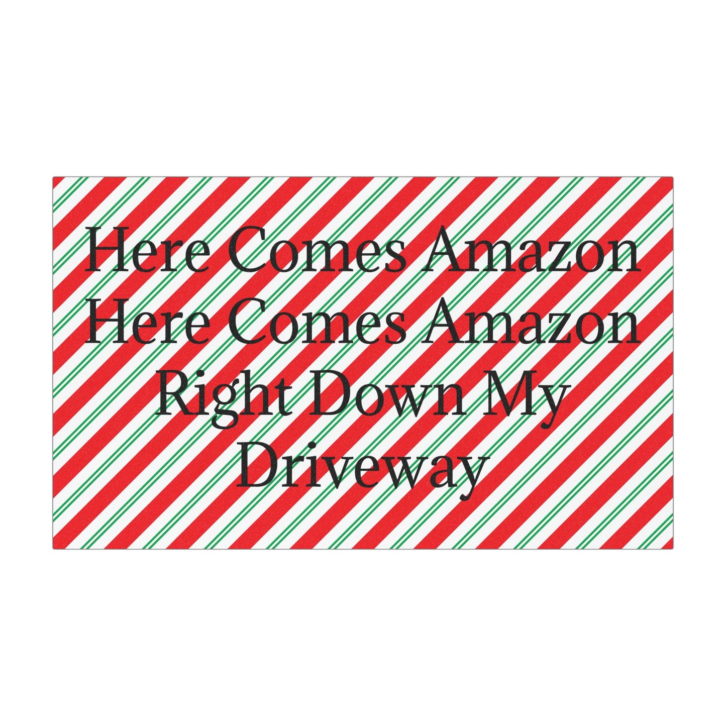 Here Comes Amazon Indoor/Outdoor Magnet