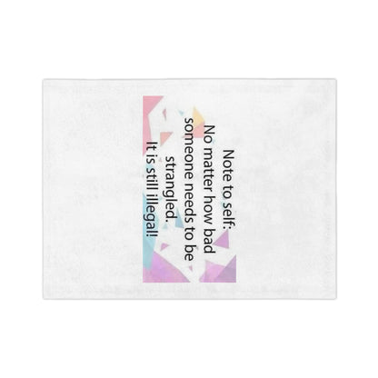 Note To Self Velveteen Microfiber Blanket