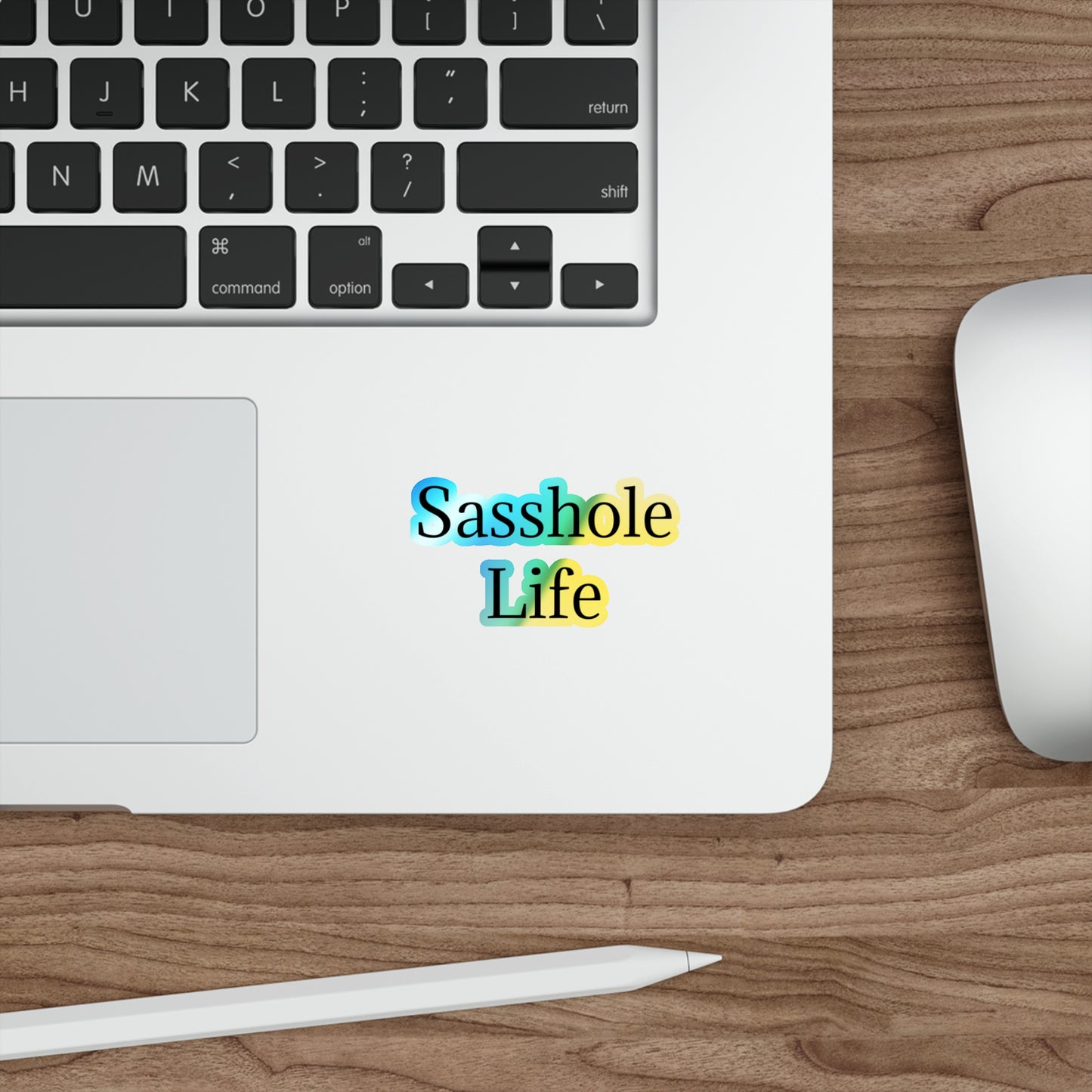 Sasshole Life Holographic Sticker