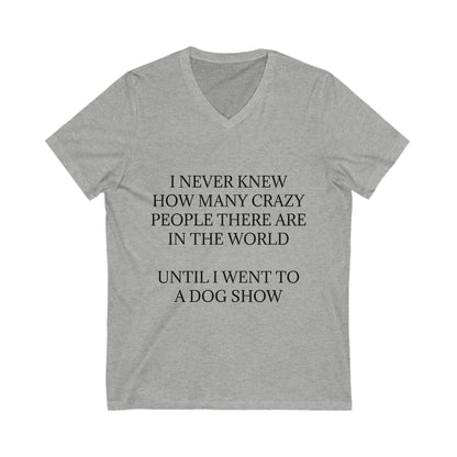 Never Knew Unisex Short Sleeve V-Neck Tee