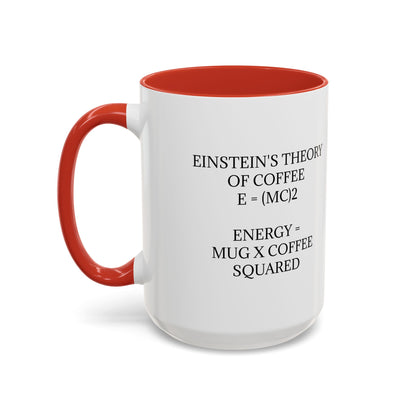Einstein's Theory Of Coffee 2-Tone Coffee Mug