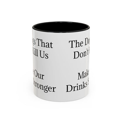 Drinks Stronger 2-Tone Coffee Mug
