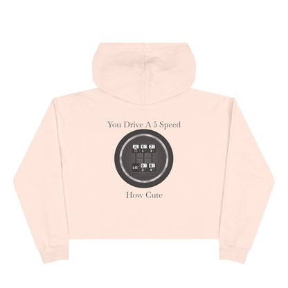 5 Speed How Cute Women's Crop Hoodie