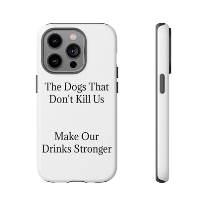 Drinks Stronger iPhone Case