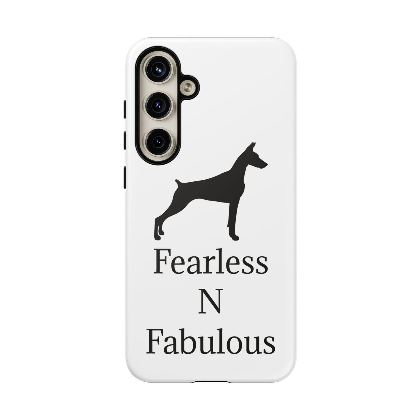 Fearless N Fabulous Samsung Case