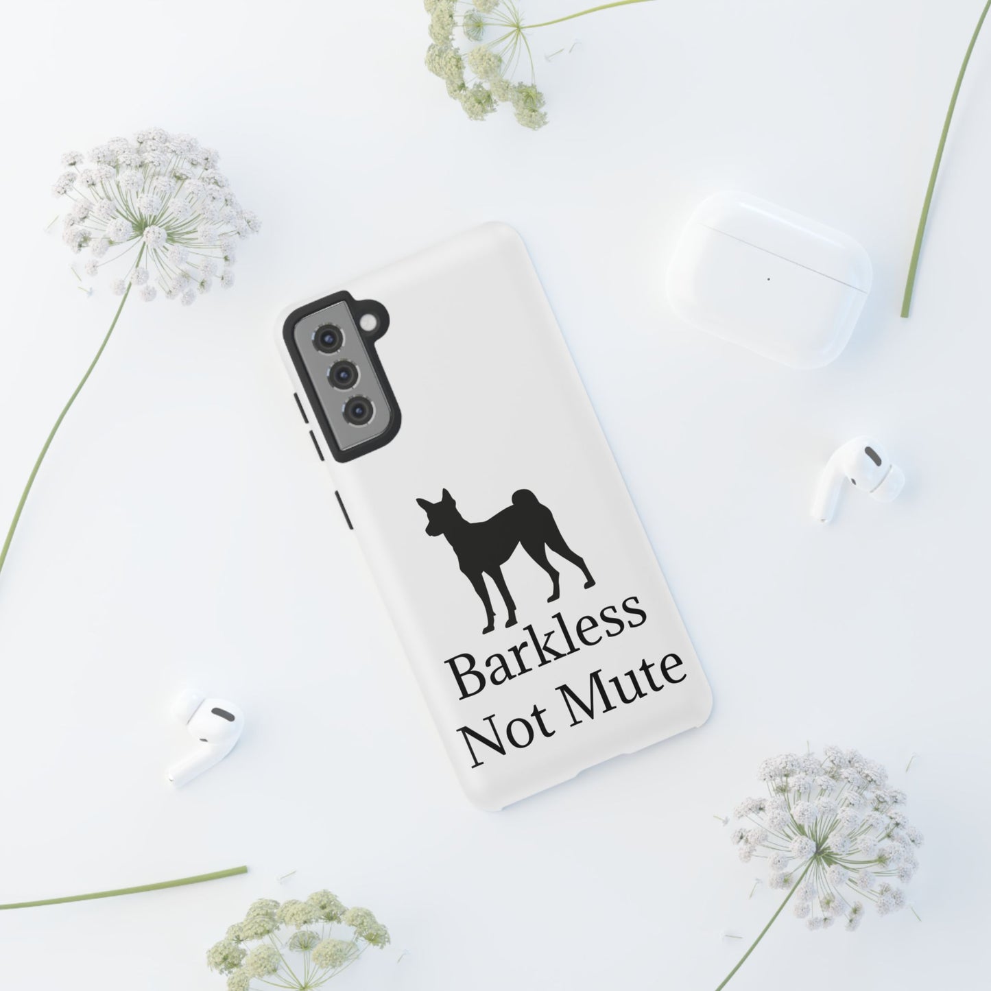 Barkless Not Mute Samsung Case