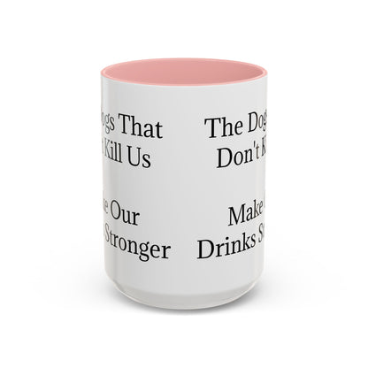 Drinks Stronger 2-Tone Coffee Mug