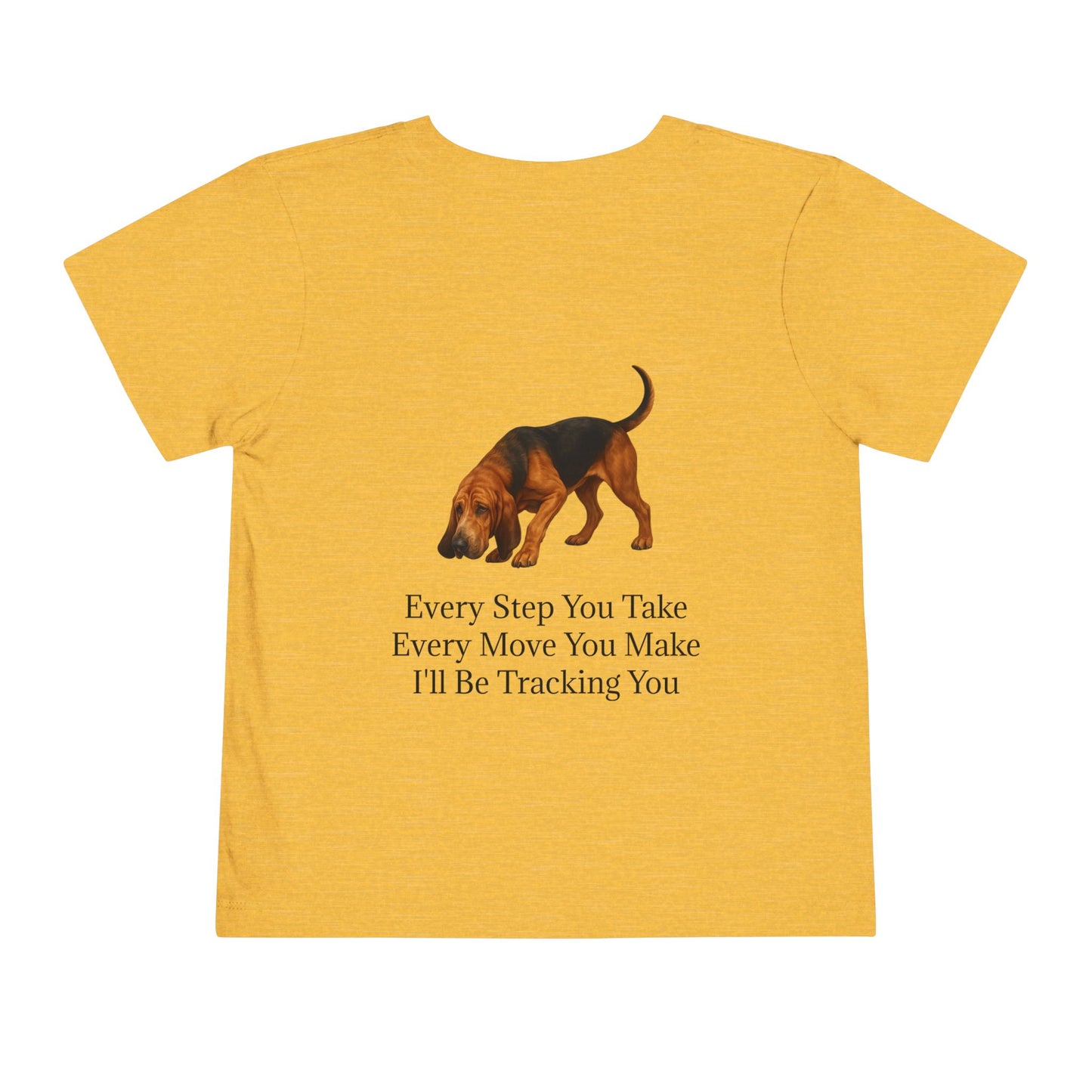 Tracking You Toddler Unisex Short Sleeve Crewneck Tee