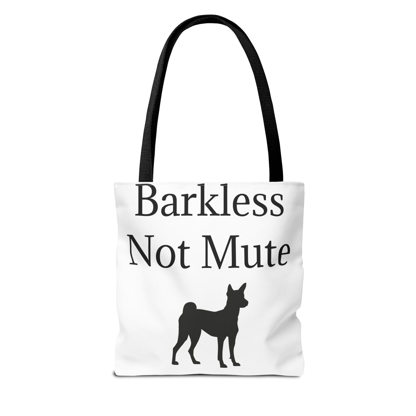 Barkless Not Mute Tote Bag