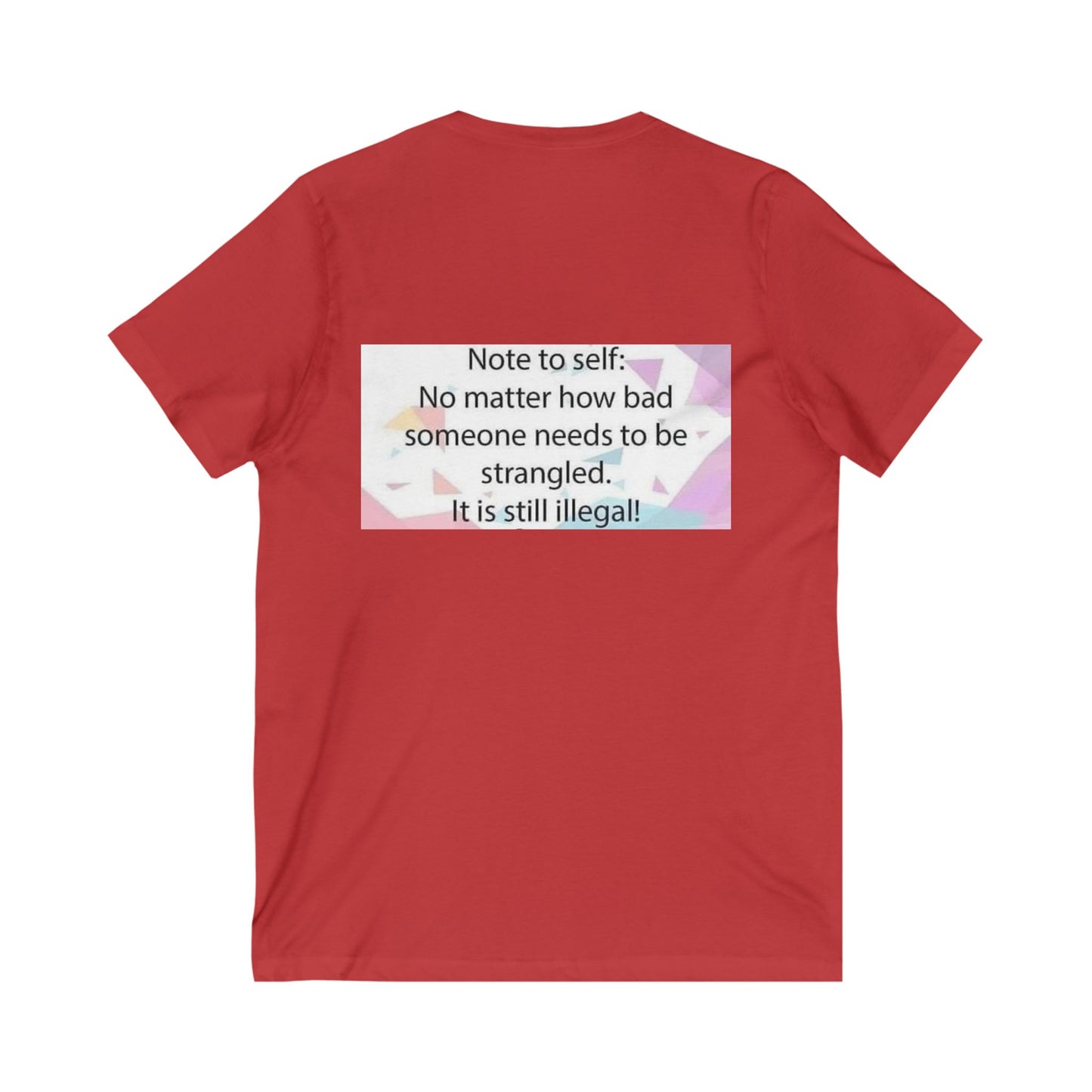 Note To Self Unisex Short Sleeve V-Neck Tee