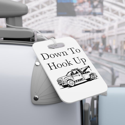 Down To Hook Up Luggage Tag