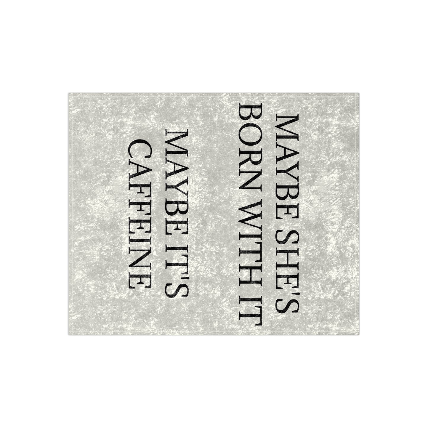 Born With It Crushed Velvet Blanket