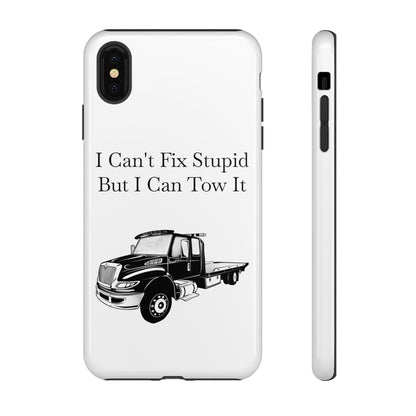 I Can't Fix Stupid Flatbed Tow Truck iPhone Case