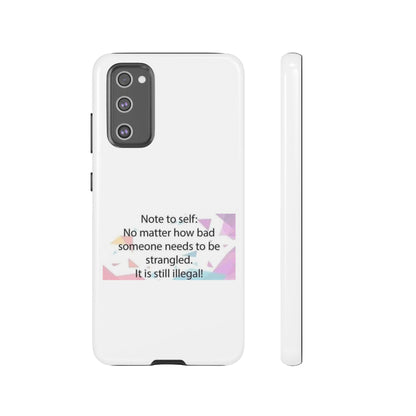 Note To Self Samsung Case