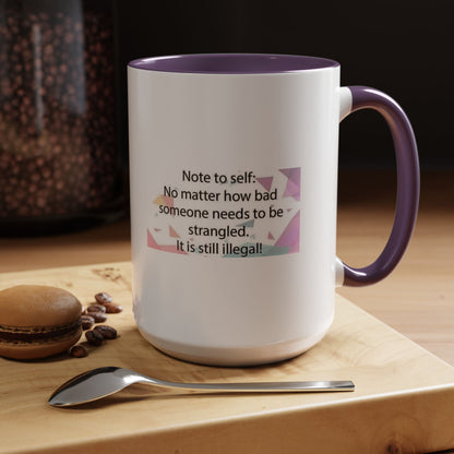 Note To Self 2-Tone Coffee Mug