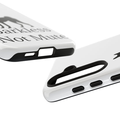 Barkless Not Mute Samsung Case