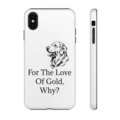 For The Love Of Gold iPhone Case