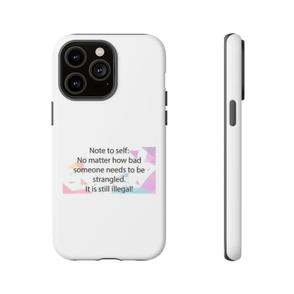 Note To Self iPhone Case