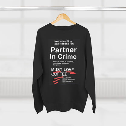 Partner In Crime Unisex Crewneck Sweatshirt
