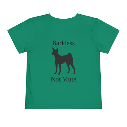 Barkless Not Mute Toddler Unisex Short Sleeve Crewneck Tee