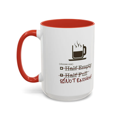 Not Enough 2-Tone Coffee Mug