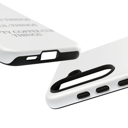 I've Seen Things Samsung Case