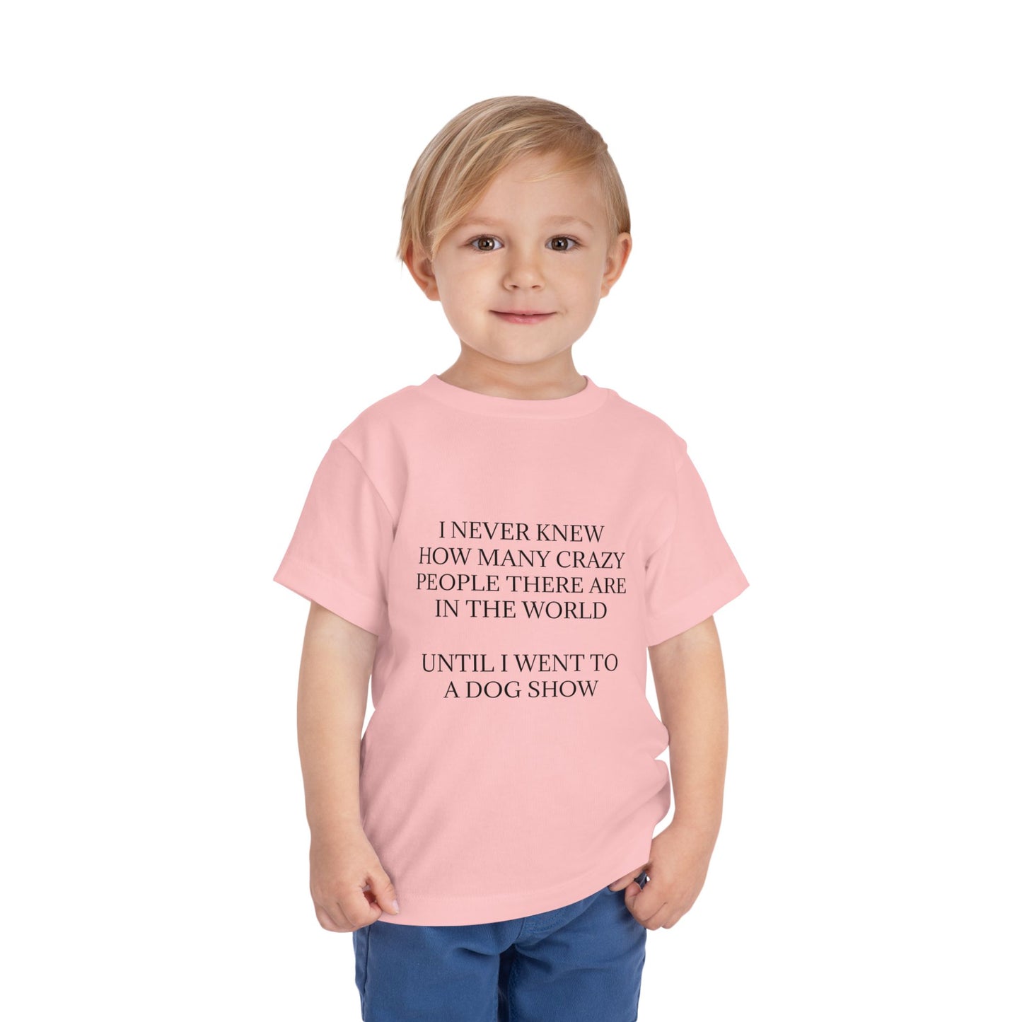 Never Knew Toddler Unisex Short Sleeve Crewneck Tee