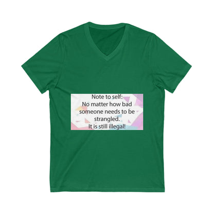 Note To Self Unisex Short Sleeve V-Neck Tee