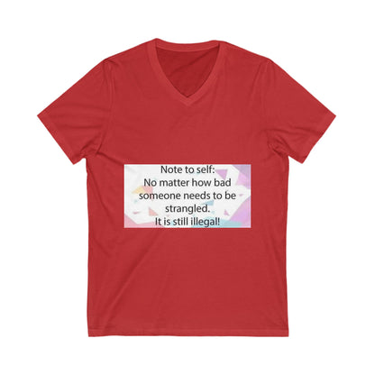 Note To Self Unisex Short Sleeve V-Neck Tee