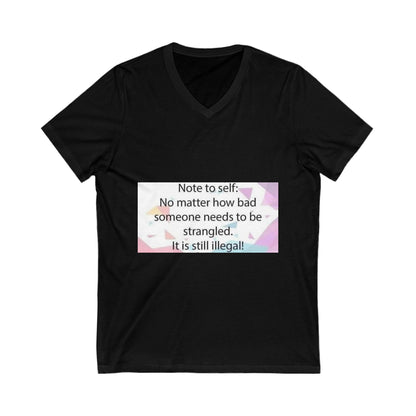 Note To Self Unisex Short Sleeve V-Neck Tee